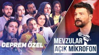 Mevzular Açık Mikrofon | Deprem Özel