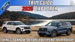 2025 Ford Explorer/Things to Know, Before You Spend Your Dough!