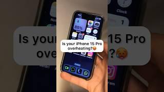 iPhone 15 Pro overheating fixed!