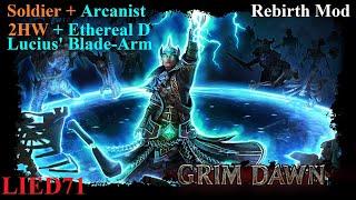 Grim Dawn Rebirth #6. Эфирный Двуручник, все ничего но навыков защиты НЕТ!!!, неудачный блюститель..