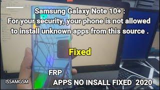 Samsung Galaxy Note 10+ 2020 Bypass Install APPS Failed N975F FRP U6 B6 Android 10