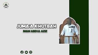 Masjid As Habul Yameen- Juma'a Khutbah- Imam Abdul Aziz- May 2, 2025