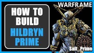 Hildryn Prime - How to Build & Gameplay - Warframe - 2024