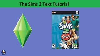 The Sims 2 Text Tutorial: Pets expansion pack