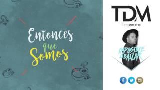 TDM | Entonces que Somos [Audio]