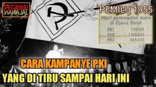 MENGAPA BANYAK YANG MEMILIH PKI DI TAHUN 1955? TUJUAN PKI INGIN MENSEJAHTERAKAN KAUM MISKIN?