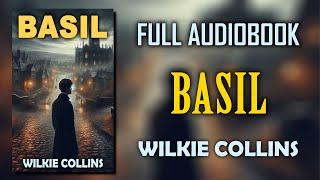 "Basil" by Wilkie Collins | Full Audiobook