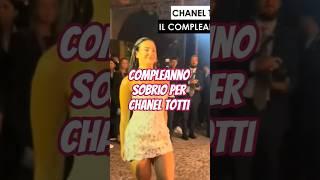 Chanel Totti 18th birthday sober #ilaryblasi #chaneltotti #verynews #shorts