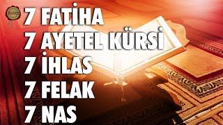 7 Fatiha 7 Ayetel Kürsi 7 İhlas 7 Felak 7 Nas Kuranı Kerim Rukye | fussilet Kuran Merkezi