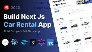 Build Full Stack Next Js 13 App using React, Tailwind CSS, GraphQL, HyGraph, Typescript | Car Rental