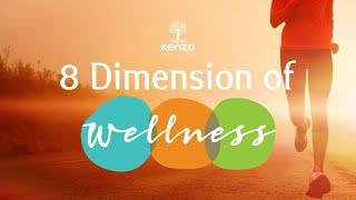 Eight Dimension  of Wellness and Well-being | Kenza Wellness Hospital | Kenza WHO