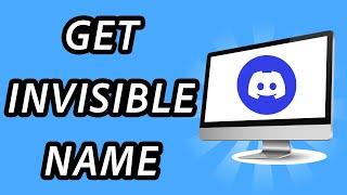 How to have an invisible name on Discord 2024 (FULL GUIDE)