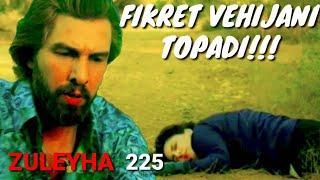 ZULEYHA 225 - QISM O'ZBEK TILIDA(TURK SERIALI) # ЗУЛЕЙХА 225 - КИСМ УЗБЕК ТИЛИДА (ТУРК СЕРИАЛИ)