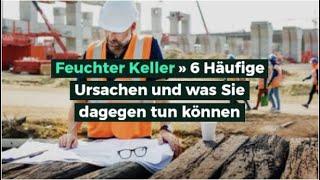 Feuchter Keller » 6 Häufige Ursachen und was Sie dagegen tun können