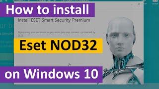 How to install Eset NOD32 on Windows 10