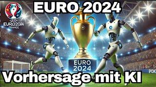 EURO 2024 - Vorhersage des Turniers mit KI