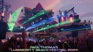 Paul Thomas Live at Luminosity Beach Festival 2024: The Ultimate Trance Experience