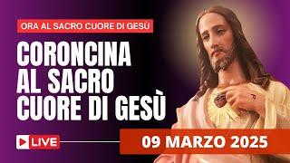 La Coroncina al Sacro Cuore di Gesù di oggi 09 Marzo 2025 - I Domenica di Quaresima