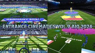 ENTRANCE CINEMATICS VOL.9 AIO 2024 - PES 2021 & FOOTBALL LIFE 2024