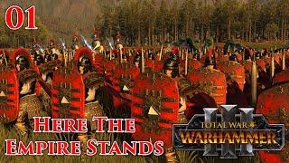 Total War: Warhammer III | Total War Romehammer | Here the Empire Stands | Part 1