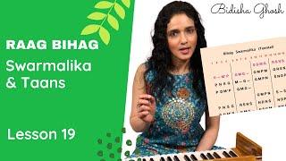 Lesson 19 | Raag Bihag Swarmalika | Indian Classical Vocal Lessons | Bidisha Ghosh