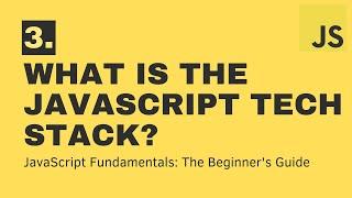 3  What is the JavaScript Tech Stack? | DCT Academy | Bangalore