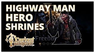 All HIGHWAY MAN Hero Shrines | Darkest Dungeon 2