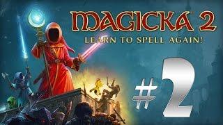 Magicka 2 - #2 - Профессиональный допрос