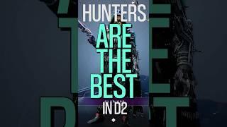 5 Reasons Why Hunters are the BEST in Destiny 2