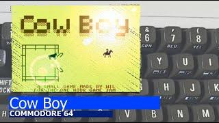 Commodore 64 -=Cow Boy=-