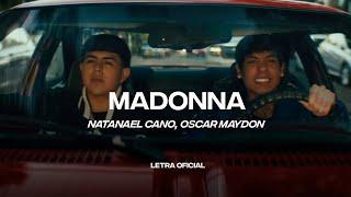 Natanael Cano, Oscar Maydon - Madonna (Lyric Video) | CantoYo