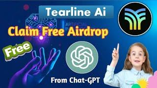 Claim Free Airdrop Using Chat-GPT With TearLine Ai Bot | Tearline Ai Free Airdrop