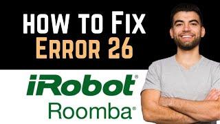  How To Fix Roomba Error 26 (Full Guide)