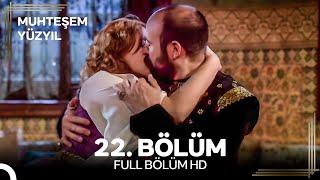 Muhteşem Yüzyıl 22. Bölüm #Yeniden