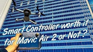 Smart Controller Worth it or NOT for Mavic Air 2