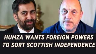 SNP Humza Yousaf wants foreign power to broker Scottish Independence "impasse"