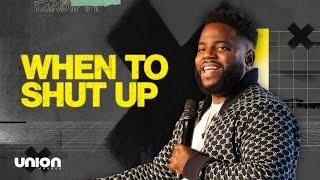 When To Shut Up | Pastor Brian Bullock | Union Church Charlotte