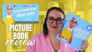 National Simultaneous Storytime 2023: The Speedy Sloth by Rebecca Young (Picture Book Review)