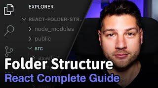 Folder structure in React - Complete Guide