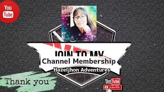 SUPPORT MY MEMBERS | HAZELJHON ADVENTURES