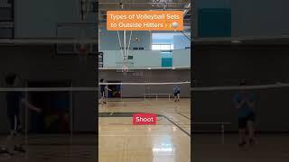 Types of Volleyball Sets to Outside Hitter 