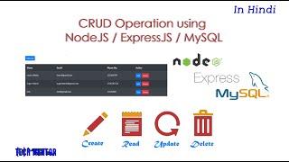 Node.js + EXPRESS + MySQL CRUD - GET, POST, PUT, PATCH and DELETE (In Hindi)