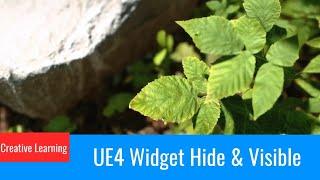 Unreal Engine Widget Hide & Visible Tutorial | Basic Unreal Engine 4.21 | #CreativeLearning #UE4.21