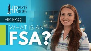 What is an FSA?