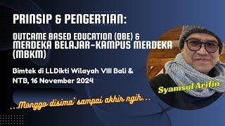 Prinsip & Pengertian OBE dlm Kurikulum & MBKM || LLDikti8 Bali-NTB