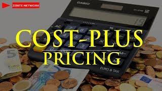 WHAT IS COST PLUS PRICING