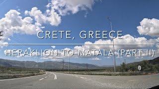 Driving from Heraklion (Archanes) to Matala, Crete, Greece (Part 2) [4K 60fps]