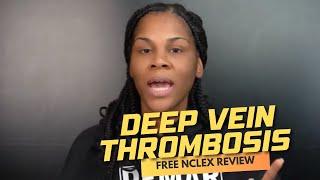 Winning Wednesday: Deep Vein Thrombosis Nursing Review