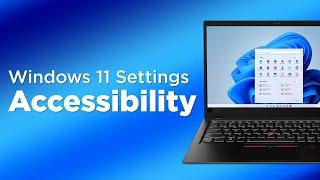 Windows 11 Settings: Accessibility