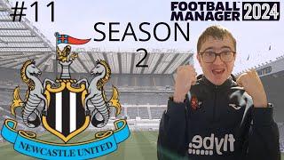 SEASON TWO | PART 11 | FM24 NEWCASTLE | FOOTBALL MANAGER 24